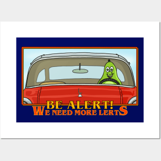 Be alert! We need more alerts! Posters and Art